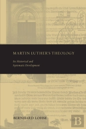 Martin Luther'S Theology