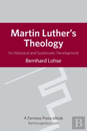 Martin Luther'S Theology