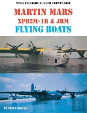 Martin Mars Xpb2m-1r & Jrm Flying Boats