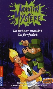 Martin Mystère T.11 ; Le Trésor Maudit Du Farfadet