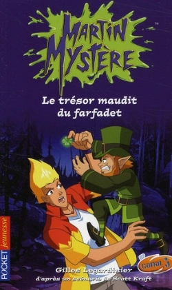 Bertrand.pt - Martin Mystère T.11 ; Le Trésor Maudit Du Farfadet