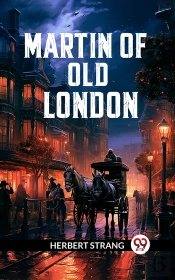 Martin Of Old London