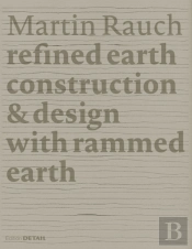Martin Rauch: Refined Earth