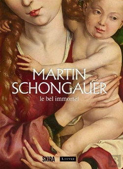 Bertrand.pt - Martin Schongauer : Le Bel Immortel