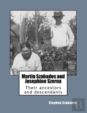 Martin Szabados And Josephine Szerna