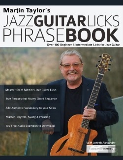Bertrand.pt - Martin Taylor'S Jazz Guitar Licks Phrase Book: Over 100 Beginner & Intermediate Licks For Jazz Guitar