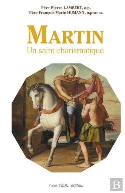 Bertrand.pt - Martin, Un Saint Charismatique