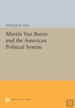 Bertrand.pt - Martin Van Buren And The American Political System
