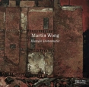 Martin Wong: Human Instamatic