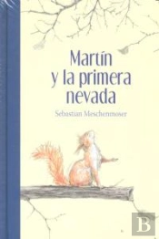 Martin Y La Primera Nevada (+5 Años)