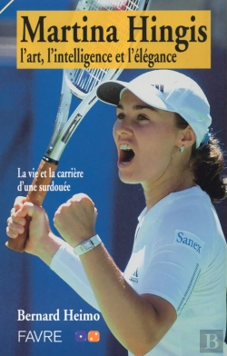 Bertrand.pt - Martina Hingis ; L'Art L'Intelligence Et L'Elegance