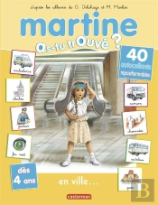 Martine As-Tu Trouvé T.17 ; En Ville