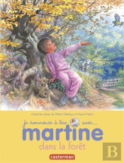 Martine Dans La Foret T.33 (Je Commence A Lire)