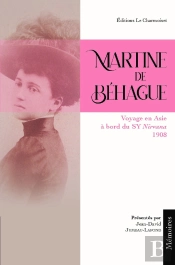 Martine De Béhague : Voyage En Asie À Bord Du Sy Nirvana, 1908