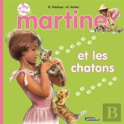 Martine Et Les Chatons T.2 (Tout Carton E11)