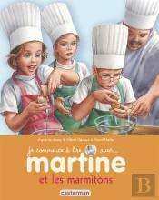 Martine Et Les Marmitons T.34 (Je Commenc