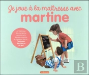 Martine Joue A La Maitresse - Boite Activite