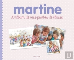 Bertrand.pt - Martine - L'Album De Mes Photos De Classe