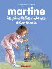 Martine Les Plus Belles Histoires À Lire Le Soir