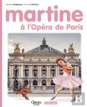 Martine : Martine À L'Opéra De Paris