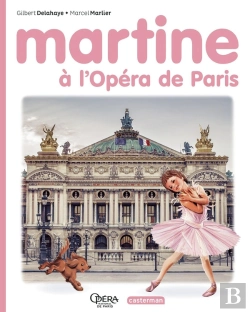Bertrand.pt - Martine : Martine À L'Opéra De Paris