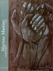 Martine, Martine, Les Lavis