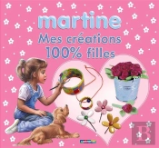 Martine Mes Creations 100% Filles