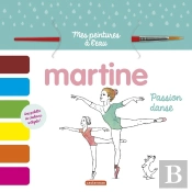 Martine : Mes Peintures À L'Eau : Passion Danse