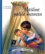 Martine Petite Maman- Farandole 2018