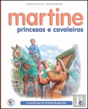 Martine, Princesas e Cavaleiros
