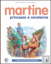 Martine, Princesas e Cavaleiros