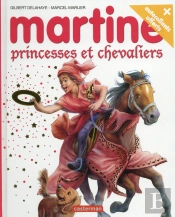 Martine Princesse Et Chevaliers