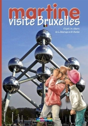 Martine Reporter T.1 Martine Visite Bruxelles