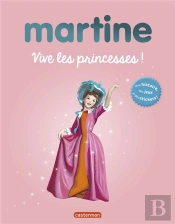 Martine Vive Les Princesses - Activites T4