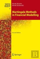 Martingale Methods In Financial Modelling