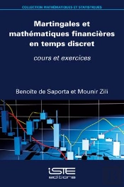 Martingales Et Mathématiques Financières En Temps Discret : Cours Et Exercices
