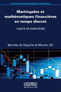 Bertrand.pt - Martingales Et Mathématiques Financières En Temps Discret : Cours Et Exercices