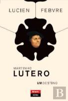 Martinho Lutero - Um Destino