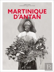 Martinique D'Antan