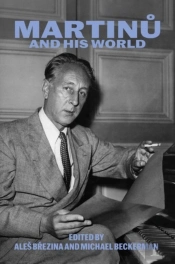 Martinu And His World