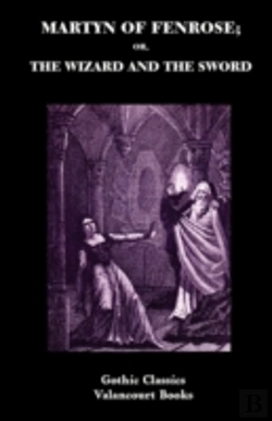 Bertrand.pt - Martyn Of Fenrose; Or, The Wizard And The Sword