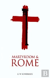 Martyrdom And Rome