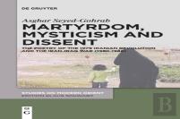 Martyrdom, Mysticism And Dissent