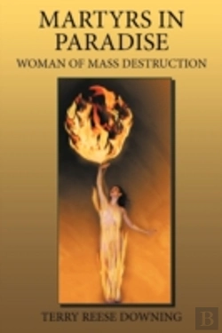 Bertrand.pt - Martyrs In Paradise: Woman Of Mass Destr