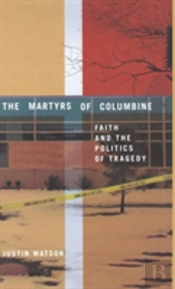 Martyrs Of Columbine