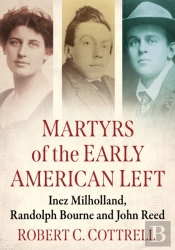 Martyrs Of The Early American Left