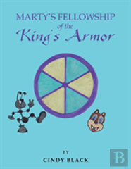 Marty'S Fellowship Of The King'S Armor