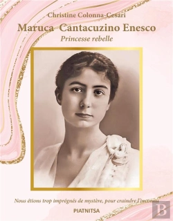Bertrand.pt - Maruca Cantacuzino Enesco, Princesse Rebelle