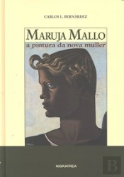 Maruja Mallo. A Pintura Da Nova Muller