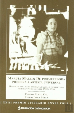 Bertrand.pt - Maruja Mallo: De Prometedora Pioneira A Artista Universal (Gallego)